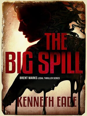 cover image of The Big Spill